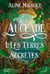 Aucéade Tome 1 : Les Terres secrètes