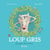 Loup gris : 3 super aventures