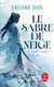 Les Sabres sacrés Tome 1 : Le Sabre de Neige