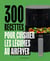 300 recettes pour cuisiner les légumes au Airfryer