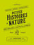 Petites Histoires de nature : 250 pépites pour esprits curieux