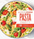 Les petits Marabout : Pasta party : 100 recettes testées pour vous !