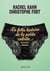 La folle histoire de la petite culotte, et autres dessous