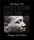 Dan budnik: marching to the freedom dream /anglais