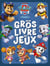 La Pat'Patrouille : Mon gros livre de jeux
