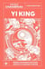 Yi King : Prenez les bonnes décisions grâce à la sagesse chinoise