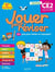 Jouer pour réviser : Cahier de vacances - CE2 vers le CM1