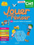 Jouer pour réviser : Cahier de vacances - CM1 vers le CM2
