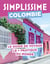 Guide simplissime : Colombie : Le guide de voyage le + pratique du monde
