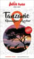 Country guide : Tanzanie : Kilimandjaro, Zanzibar (édition 2026/2027)