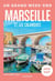Un grand week-end : Marseille et les Calanques (édition 2026/2027)