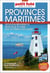 Provinces maritimes : Nouveau-Brunswick, Nouvelle Ecosse, Iles du Prince Edouard (édition 2026/2027)
