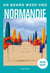 Un grand week-end : Normandie (édition 2026/2027)