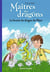Maîtres des dragons Tome 21 : La brume du dragon de Fleur