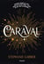 Caraval Tome 1 : Caraval