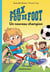 Max fou de foot Tome 5 : Un nouveau champion