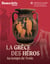La Grèce des héros : Au temps de Troie, au Musée Pointe-à-Callière