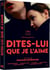 Dites-lui que je l'aime