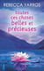 Toutes ces choses belles et précieuses