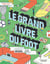 Le Grand Livre du foot