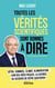 Toutes les vérités scientifiques sont bonnes à dire