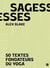 Sagesses : 50 textes fondateurs du Yoga