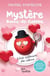 Mystere boule-de-gomme : Une affaire de coeur