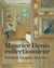 Maurice Denis, collectionneur : Bonnard, Gauguin, Sérusier...