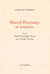 Marcel Duchamp se souvient - Marcel Duchamp s'amuse