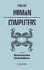 Human Computers : Une histoire de l'Informatique Laborieuse. Suivi de Six protocoles d'autodéfense
