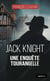 Jack Knight, une enquête tourangelle