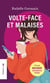 Volte-face et malaises
