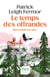 Dans la nuit et le vent Tome 1 : Le temps des offrandes