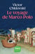 Le voyage de Marco Polo