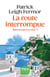 Dans la nuit et le vent Tome 3 : La Route interrompue