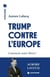 Trump contre l'Europe : Comment rester libres ?