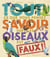 Tout ce que vous pensez savoir sur les oiseaux est faux !