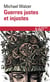 Guerres justes et injustes : Argumentation morale avec exemples historiques