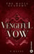 The Mafia Academy Tome 1 : Vengeful Vow