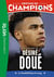 Destins de champions Tome 29 : Une biographie de Désiré Doué