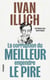 La corruption du meilleur  engendre le pire : Entretiens avec  David Cayley