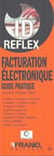 Id réflex : Facturation électronique : Guide pratique