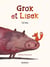 Grook et Lisek : Là-bas
