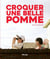 Croquer une belle pomme