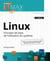 Linux : Cours et exercices corrigés - Principes de base de l'utilisation du système (6e édition)