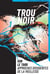 Trou Noir 6 : Sur le tard. Approches dissidentes de la vieillesse