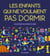 Les enfants qui ne voulaient pas dormir