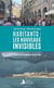 Habitants : Les nouveaux invisibles