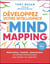 Développez votre intelligence avec le mind mapping : Mémorisation, créativité, communication : la méthode révolutionnaire pour booster vos capacités !