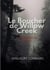Le boucher de Willow creek : l héritage du sang